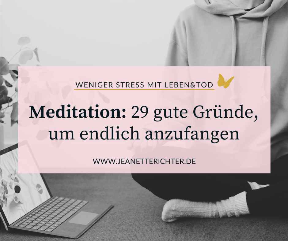 JR Zeitwellen-Blog 29 Gründe meditieren Meditation