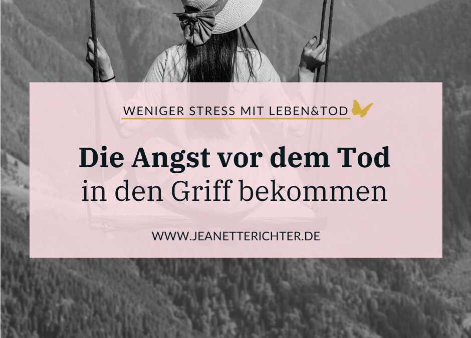 11 Strategien, wie Du die Angst vor dem Tod überwinden kannst