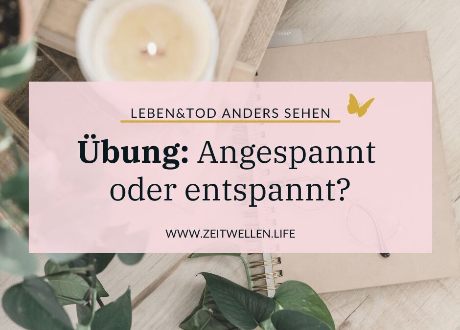 Von der Anspannung zur Entspannung – so klappt’s