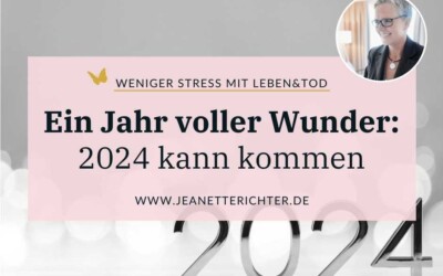 Ein Jahr voller Wunder: 2024 kann kommen