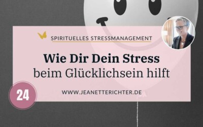 Impuls 24: Wie Du Deinen Stress als Sprungbrett in Dein Glück nutzt