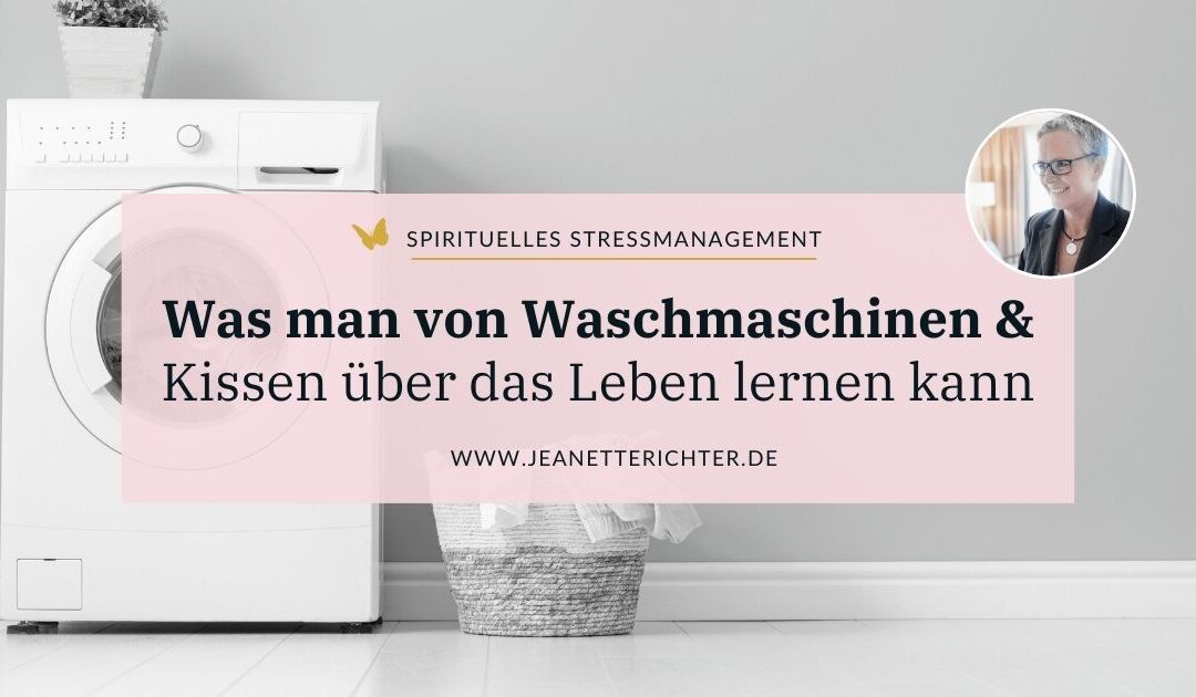 Stress mal anders: Von Waschmaschinen und Kissenfüllung 🤪