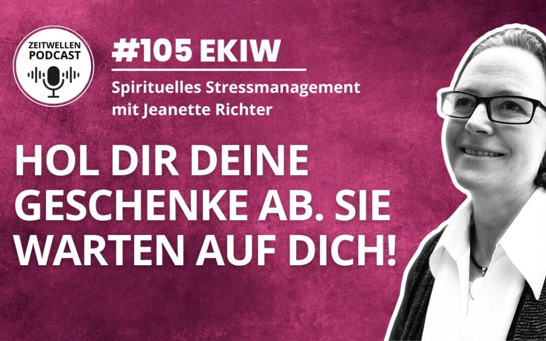 Lektion 105: Hol Dir Deine Geschenke ab!
