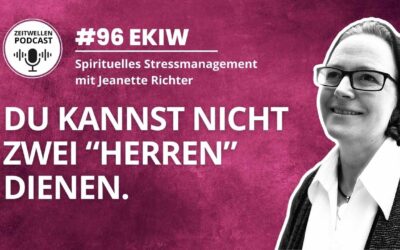 Lektion 96: Du kannst nicht zwei Herren gleichzeitig dienen.