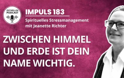 Impuls 183: Die Bedeutung Deines Namens erkennen