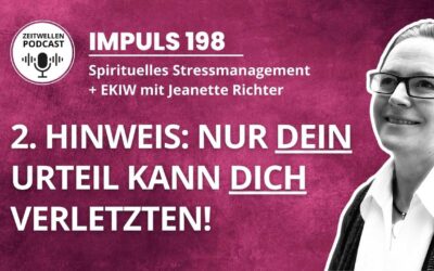 Impuls 198: Hör auf, schlecht über Dich selbst zu sprechen