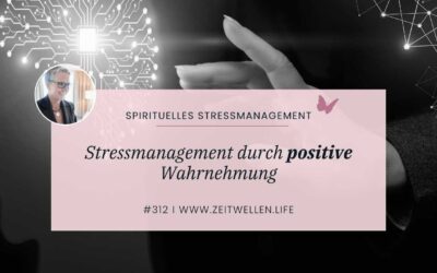 312 Stressmanagement durch positive Wahrnehmung