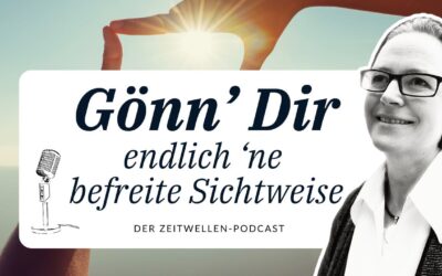 Perspektivwechsel: Wie Du alte Bewertungen loslässt