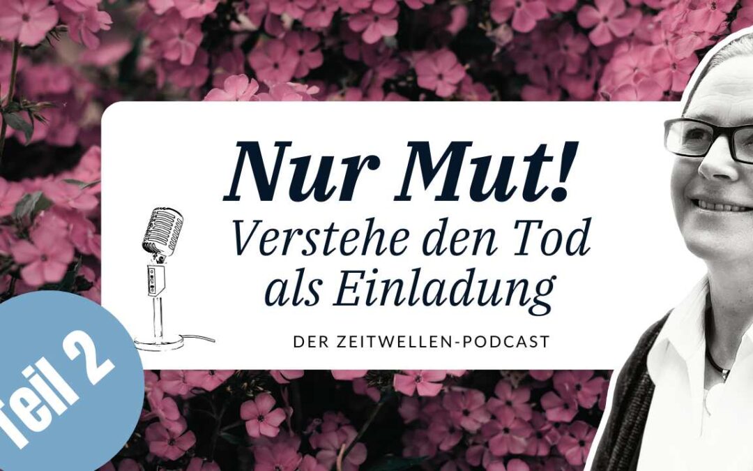Umgang mit Todesangst – Teil 2: Mein Weg & Meditation