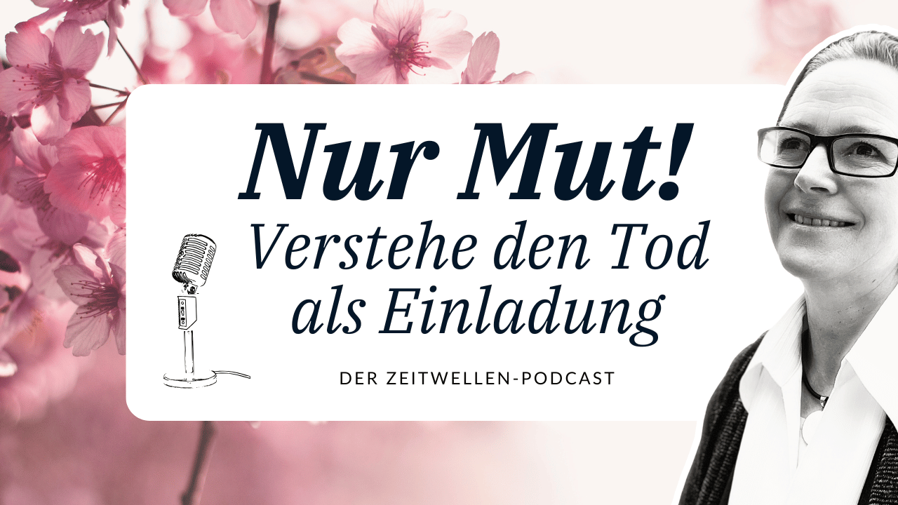 Umgang mit der Angst vor dem Tod